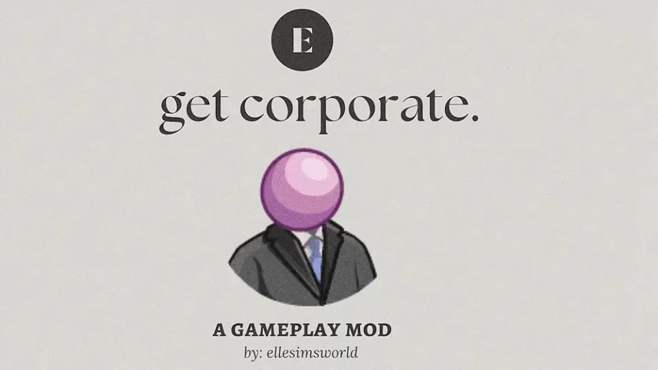 Get Corporate: A Career Mod