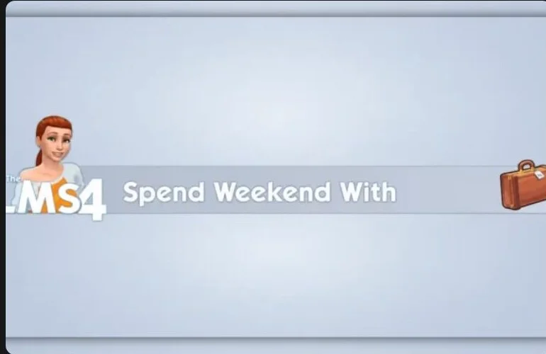 Spend Weekend With Sims 4